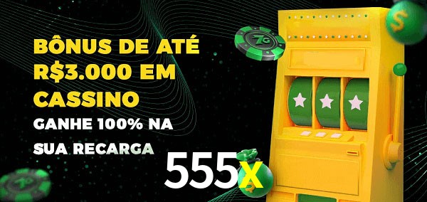 555x melhor bônus de depósito